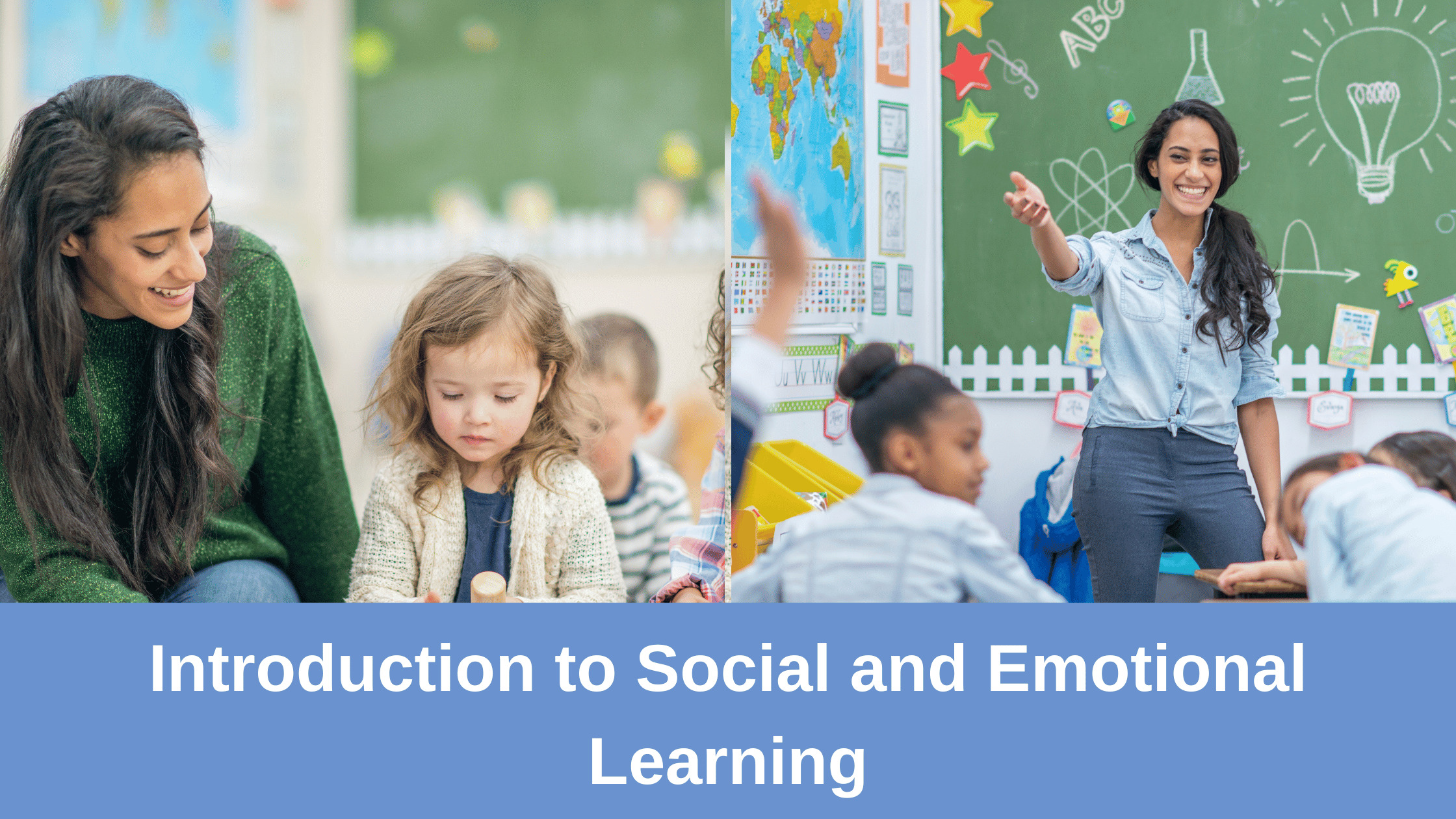 Introduction to Social and Emotional Learning