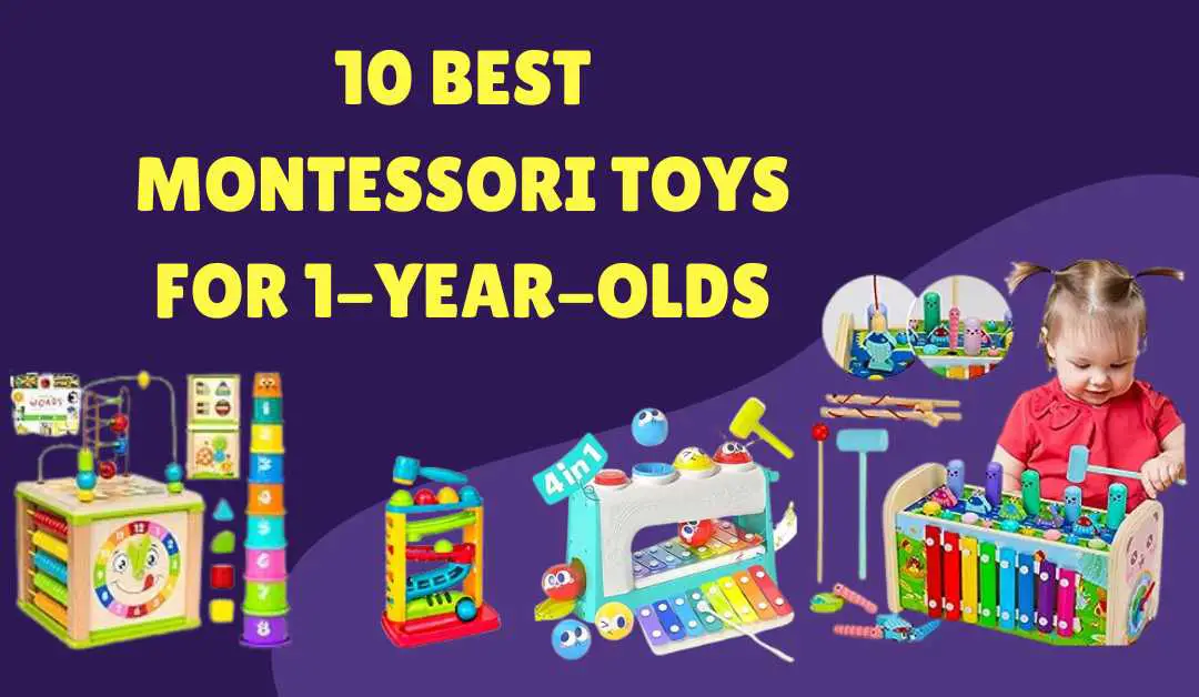 Best Montessori Toys for 1-Year-Olds