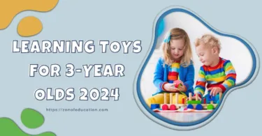 Learning Toys for 3-Year-Olds 2024