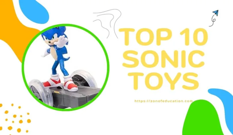 Top 10 Sonic Hedgehog Toys