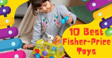 10 Best Fisher-Price toys