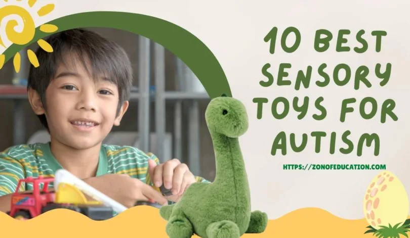 10 Best Sensory Toys for Autism