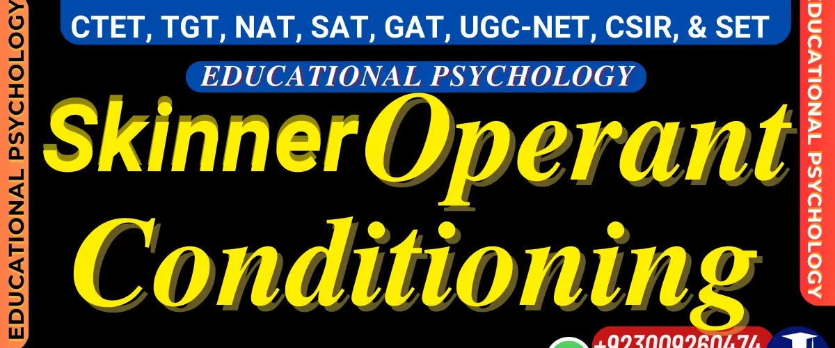 Skinner's Operant Conditioning Theory: Behavior Modification through Reinforcement and Punishment