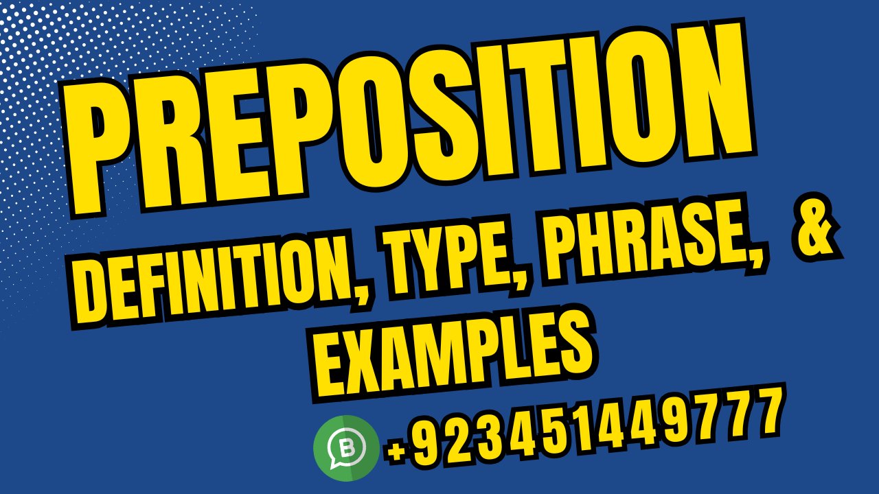 Preposition: Definition, Types, and Examples